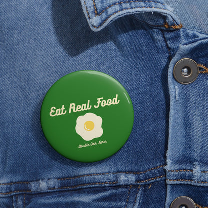 Eat Real Food Pin-Back Button
